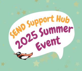 SEND Support Hub 2025 Summer Event